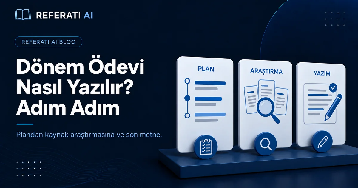Dönem ödevi nasıl yazılır: adım adım