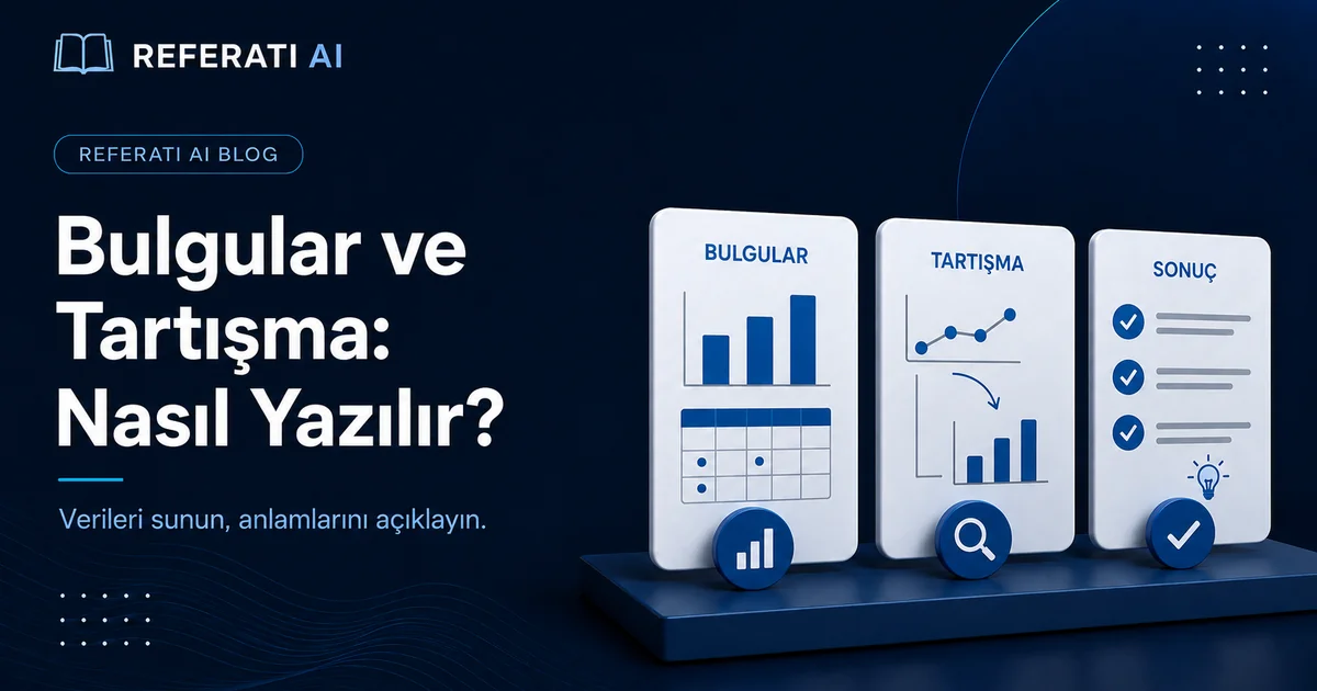 Tez bulgular ve tartışma bölümü nasıl yazılır